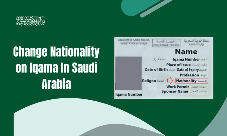 Change Nationality on Iqama In Saudi Arabia