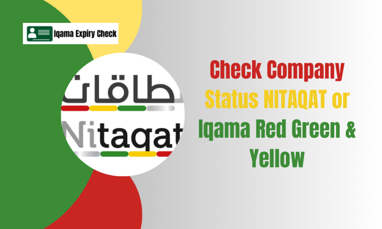 Check Company Status NITAQAT or Iqama Red Green & Yellow
