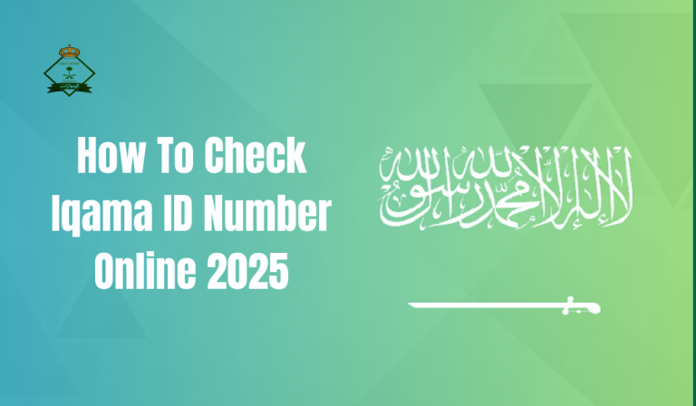 How To Check Iqama ID Number Online 2025