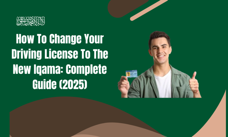 How To Change Your Driving License To The New Iqama