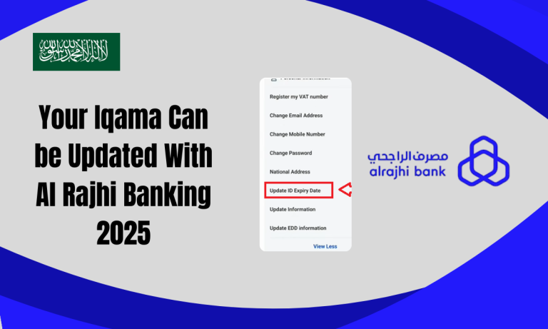 Your Iqama Can be Updated With Al Rajhi Banking 2025
