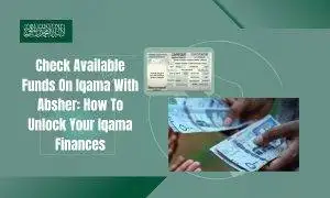 Check Available Funds On Iqama With Absher