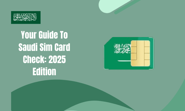Your Guide To Saudi Sim Card Check